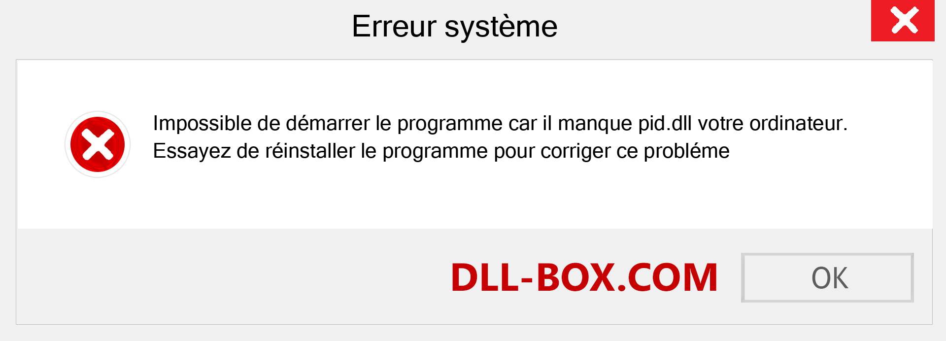 Le fichier pid.dll est manquant ?. Télécharger pour Windows 7, 8, 10 - Correction de l'erreur manquante pid dll sur Windows, photos, images